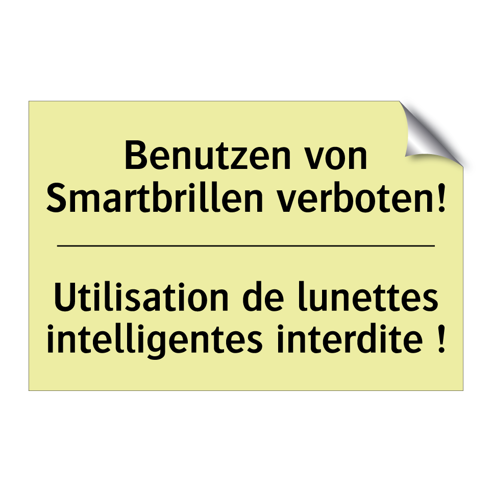 Benutzen von Smartbrillen verboten! /.../ - Utilisation de lunettes intelligentes /.../
