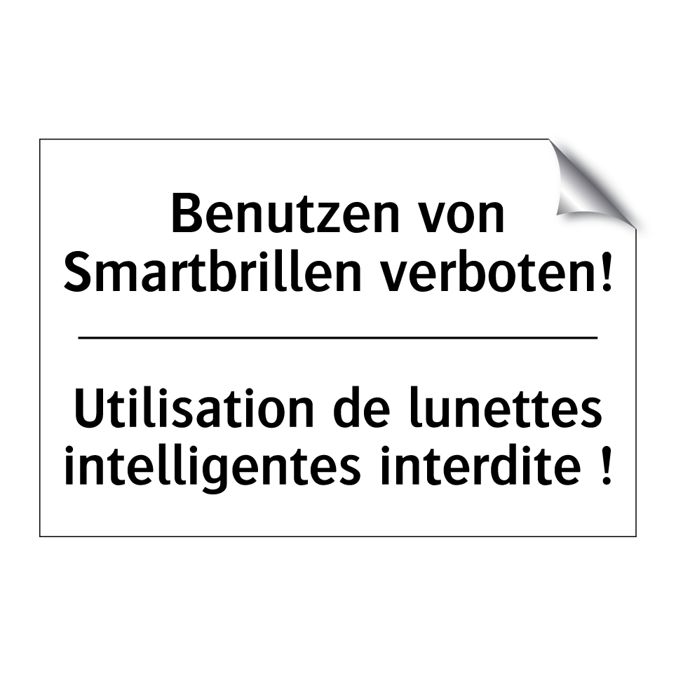 Benutzen von Smartbrillen verboten! /.../ - Utilisation de lunettes intelligentes /.../