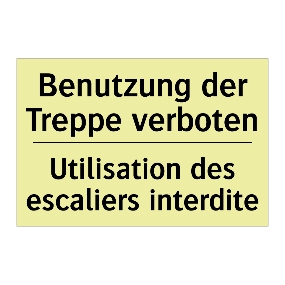 Benutzung der Treppe verboten - Utilisation des escaliers interdite /.../