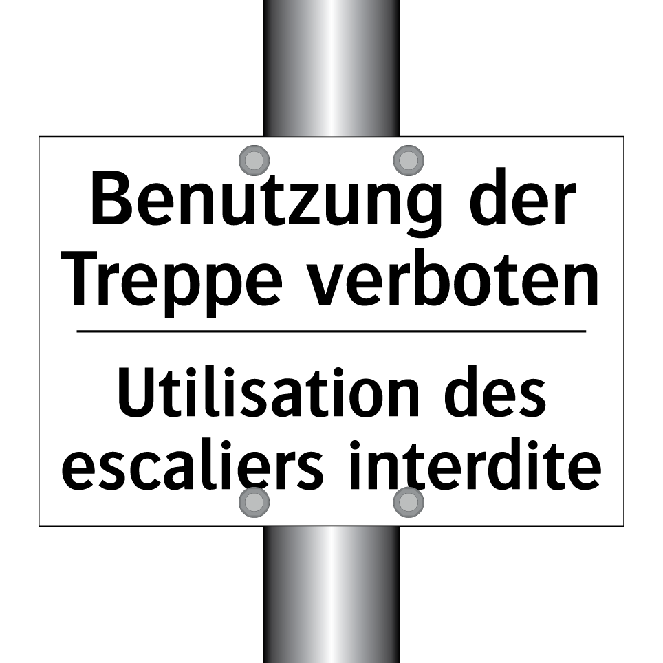 Benutzung der Treppe verboten - Utilisation des escaliers interdite /.../