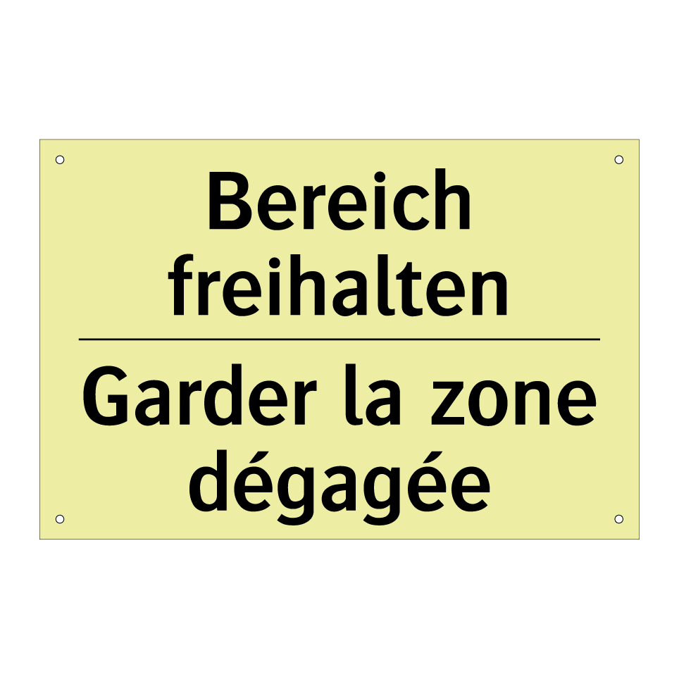Bereich freihalten - Garder la zone dégagée