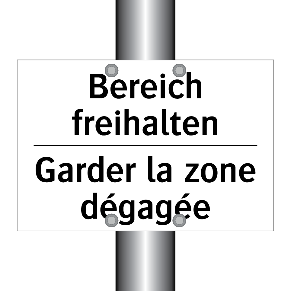 Bereich freihalten - Garder la zone dégagée