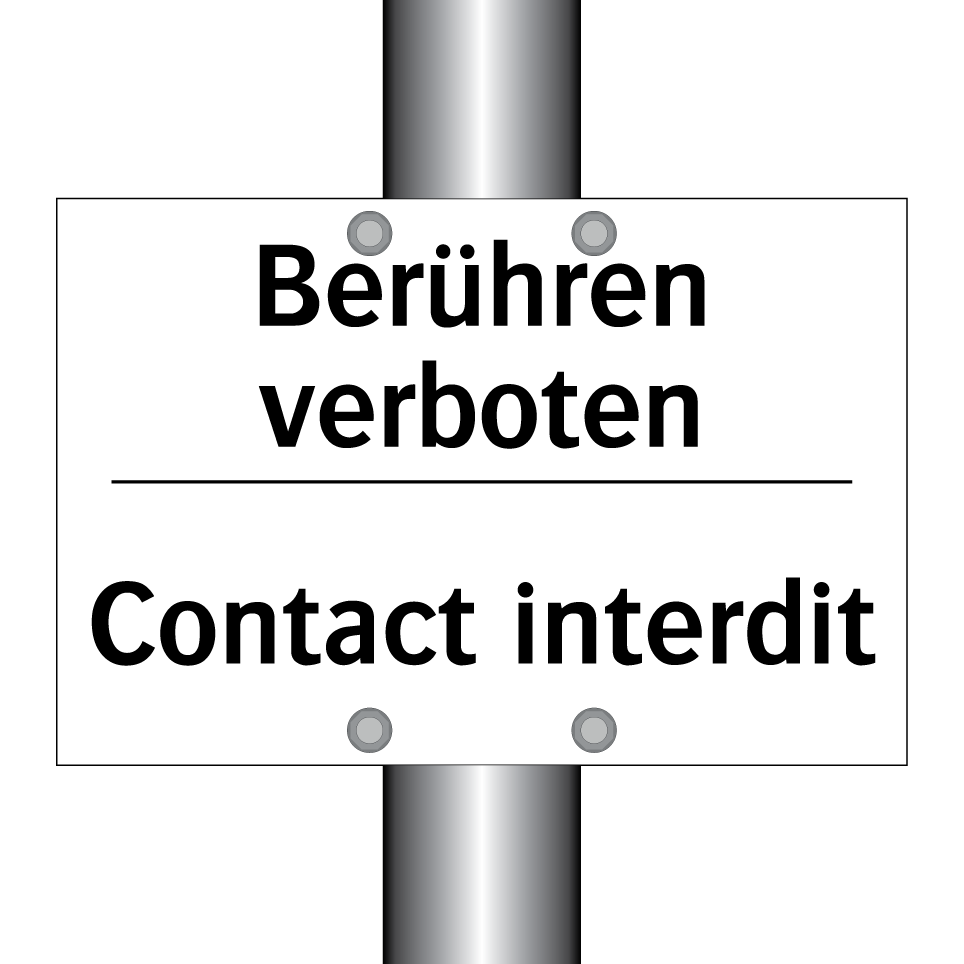 Berühren verboten - Contact interdit
