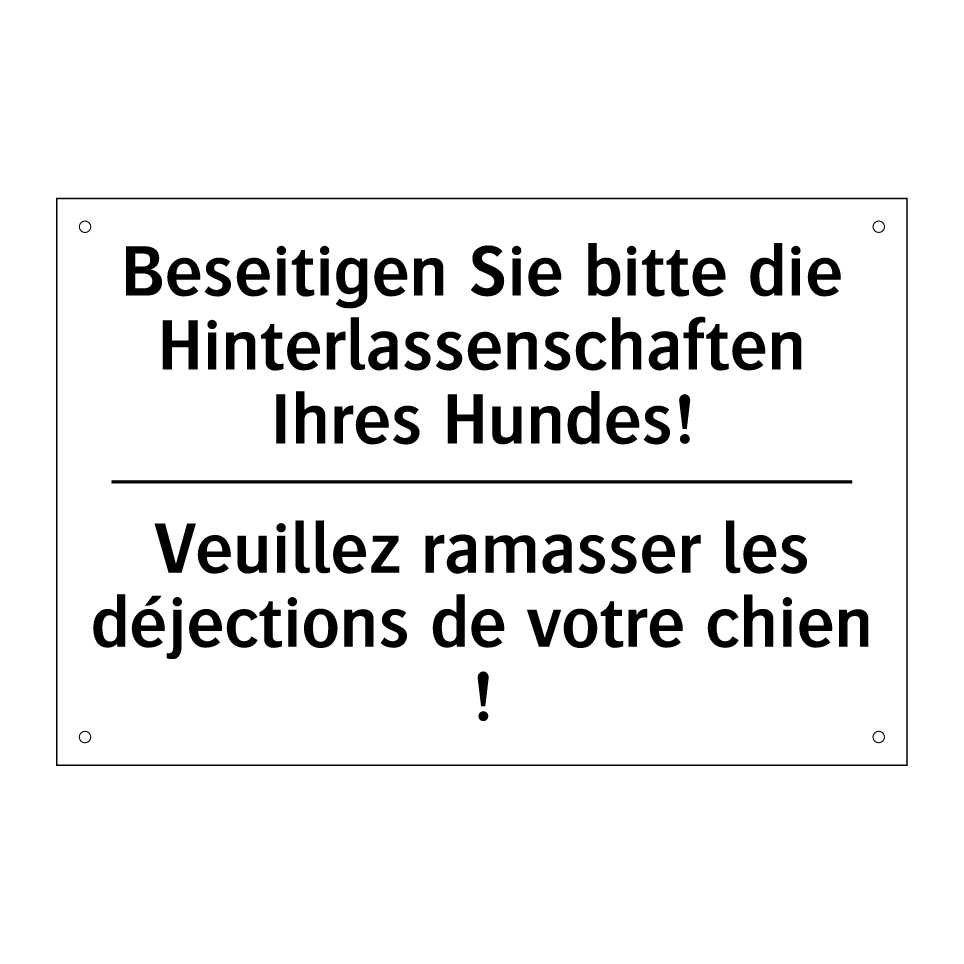 Beseitigen Sie bitte die Hinterlassenschaften /.../ - Veuillez ramasser les déjections /.../