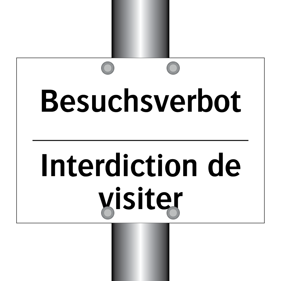 Besuchsverbot - Interdiction de visiter