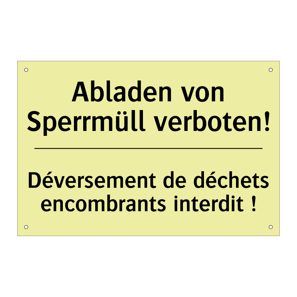 Abladen von Sperrmüll verboten! /.../ - Déversement de déchets encombrants /.../