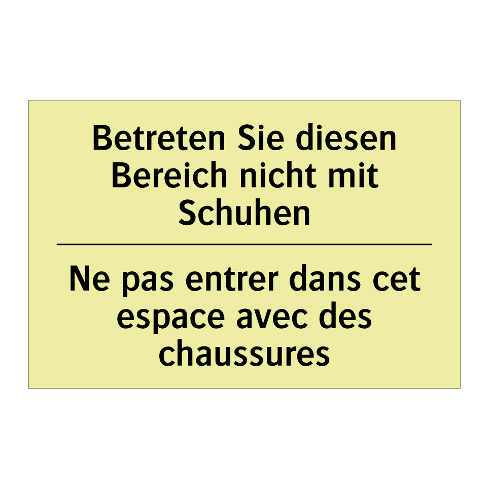 Betreten Sie diesen Bereich nicht /.../ - Ne pas entrer dans cet espace /.../
