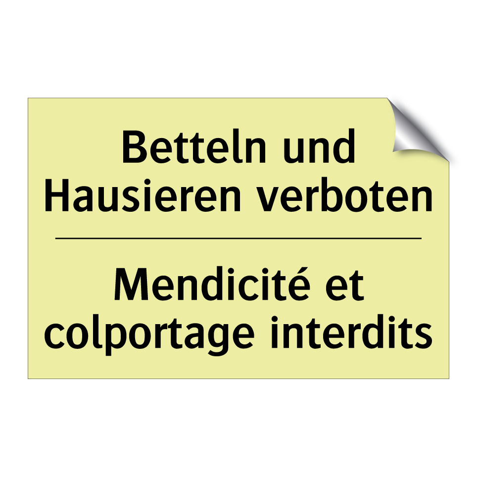 Betteln und Hausieren verboten - Mendicité et colportage interdits /.../
