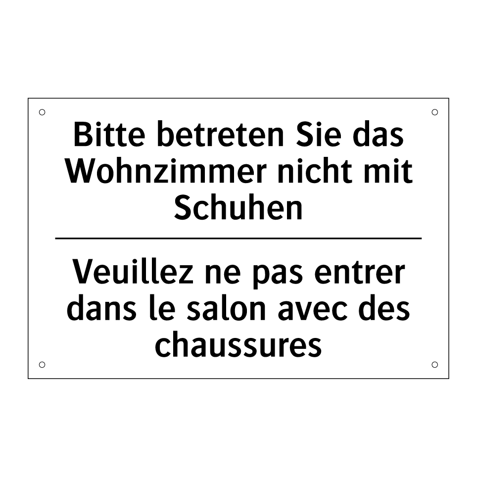 Bitte betreten Sie das Wohnzimmer /.../ - Veuillez ne pas entrer dans le /.../