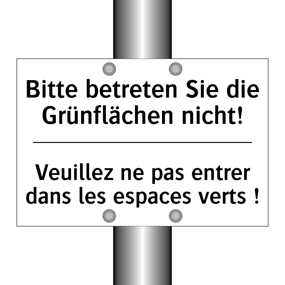 Bitte betreten Sie die Grünflächen /.../ - Veuillez ne pas entrer dans les /.../