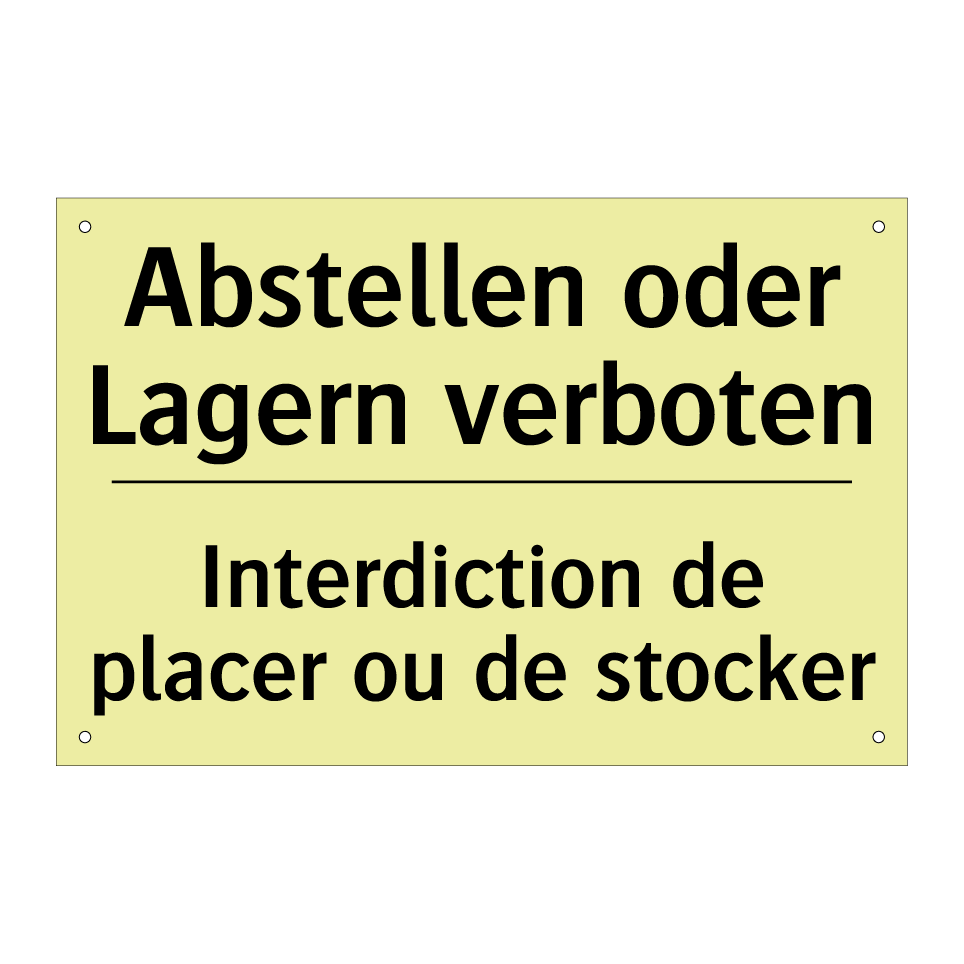 Abstellen oder Lagern verboten - Interdiction de placer ou de stocker /.../