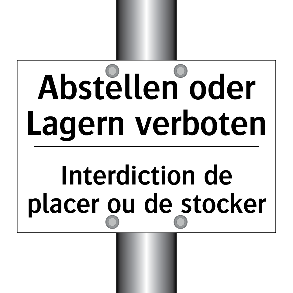 Abstellen oder Lagern verboten - Interdiction de placer ou de stocker /.../