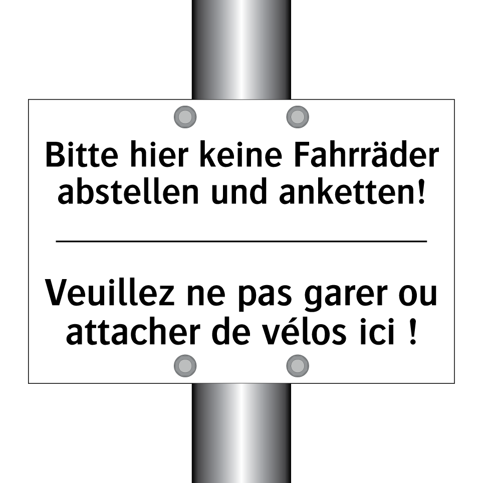 Bitte hier keine Fahrräder abstellen /.../ - Veuillez ne pas garer ou attacher /.../
