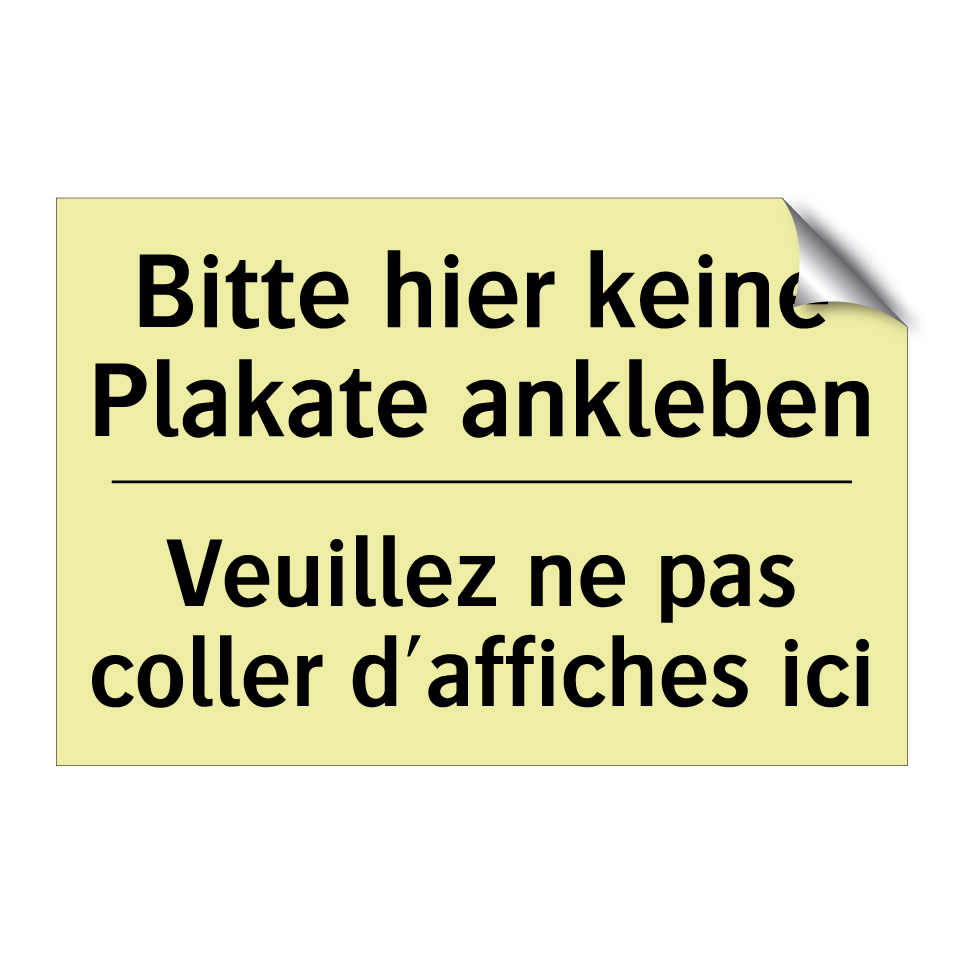 Bitte hier keine Plakate ankleben /.../ - Veuillez ne pas coller d'affiches /.../