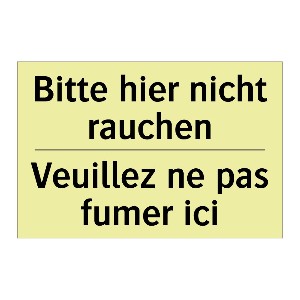 Bitte hier nicht rauchen - Veuillez ne pas fumer ici