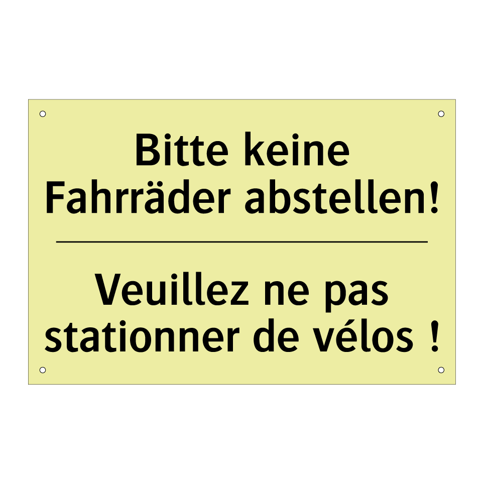 Bitte keine Fahrräder abstellen! /.../ - Veuillez ne pas stationner de /.../
