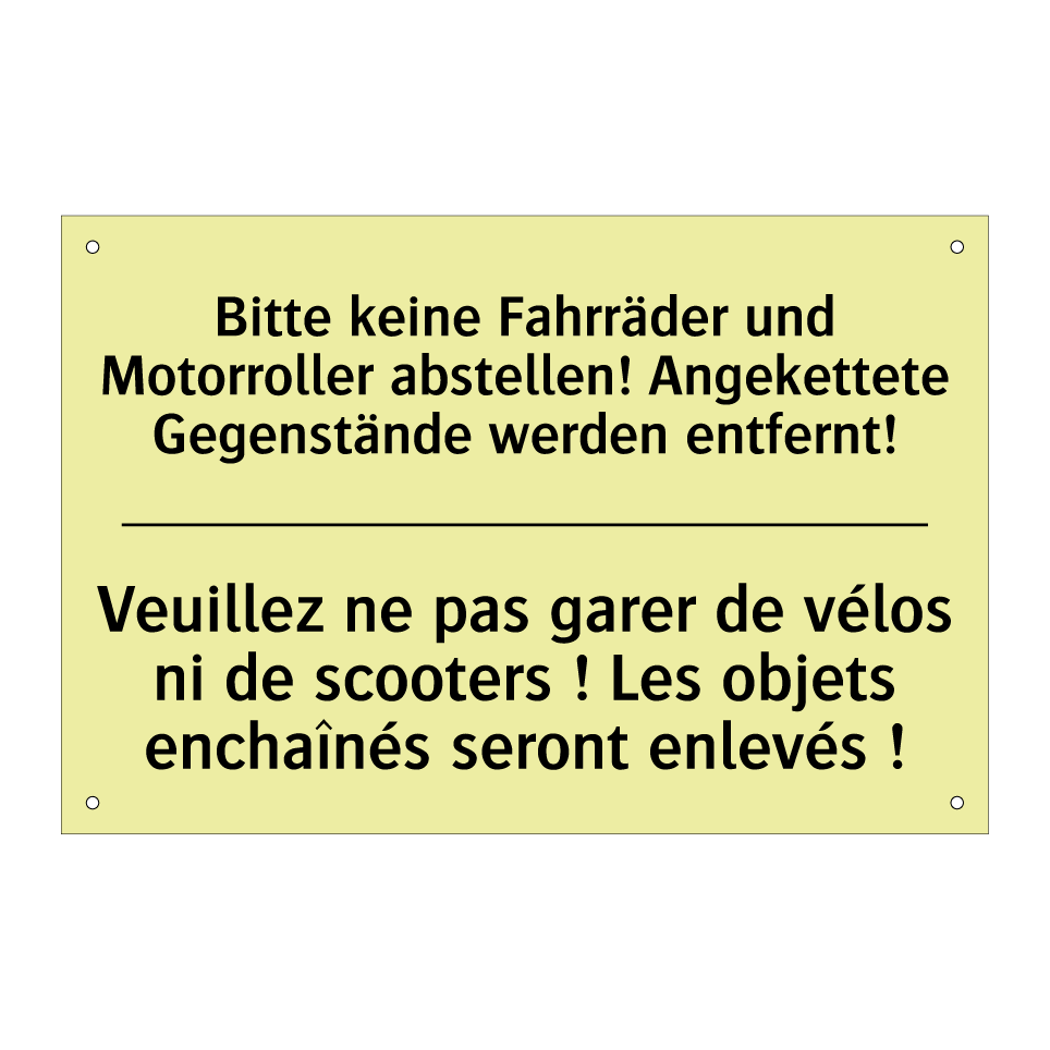 Bitte keine Fahrräder und Motorroller /.../ - Veuillez ne pas garer de vélos /.../