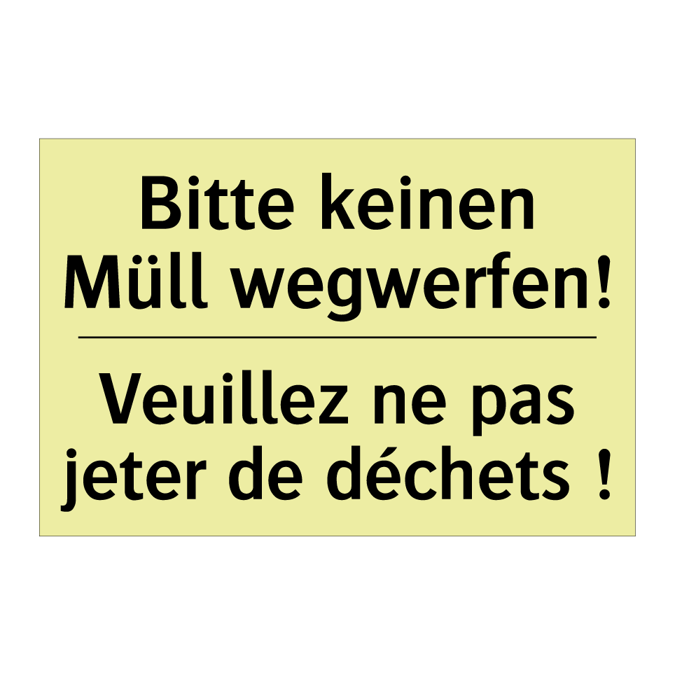 Bitte keinen Müll wegwerfen! - Veuillez ne pas jeter de déchets /.../