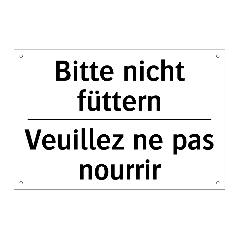 Bitte nicht füttern - Veuillez ne pas nourrir