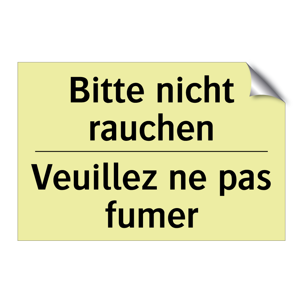 Bitte nicht rauchen - Veuillez ne pas fumer