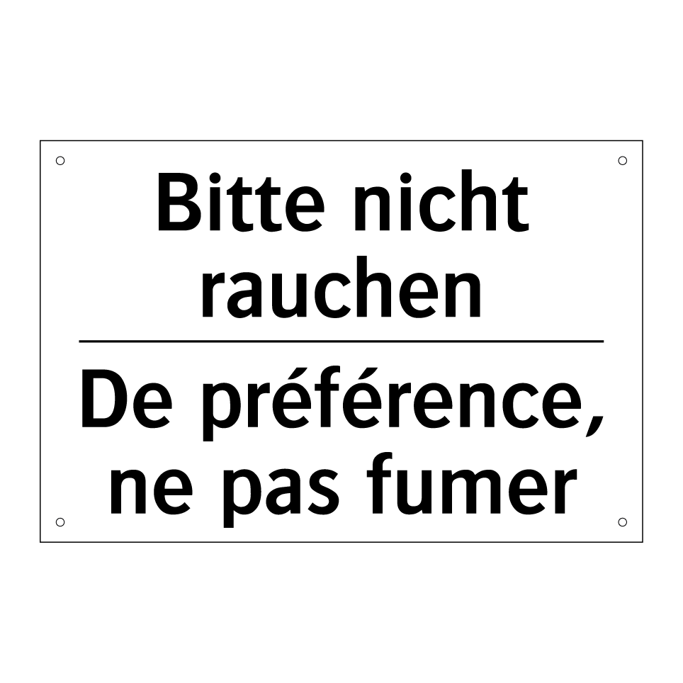 Bitte nicht rauchen - De préférence, ne pas fumer