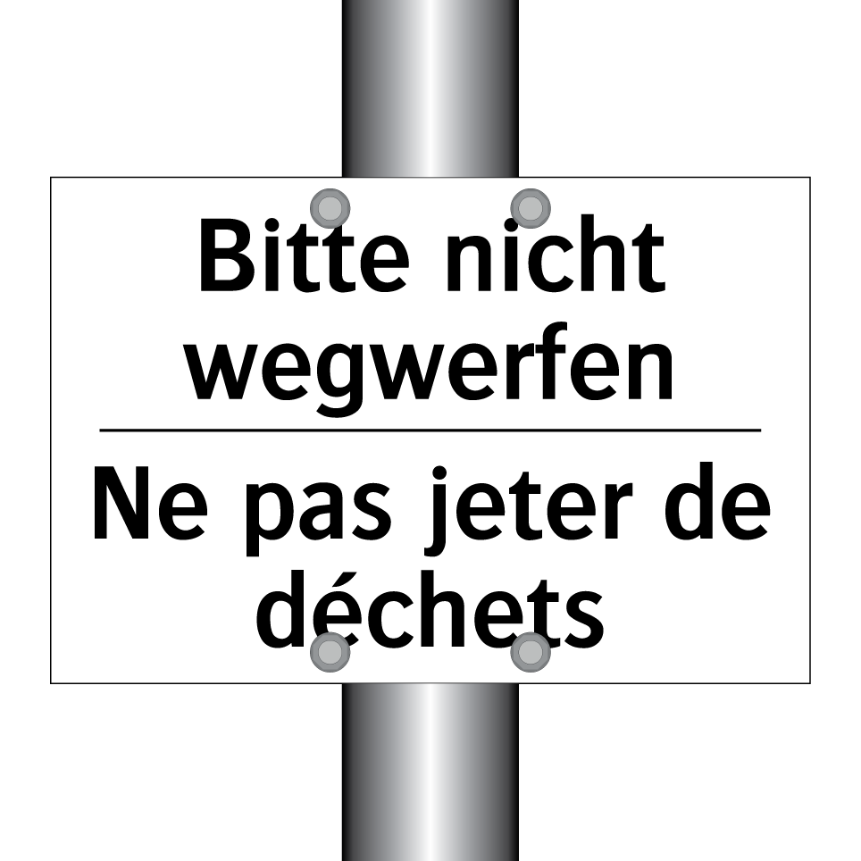 Bitte nicht wegwerfen - Ne pas jeter de déchets