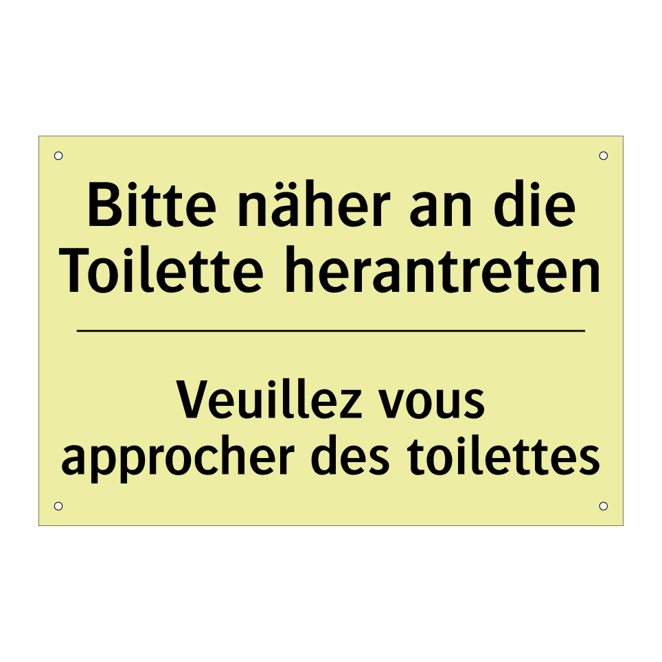 Bitte näher an die Toilette herantreten /.../ - Veuillez vous approcher des toilettes /.../