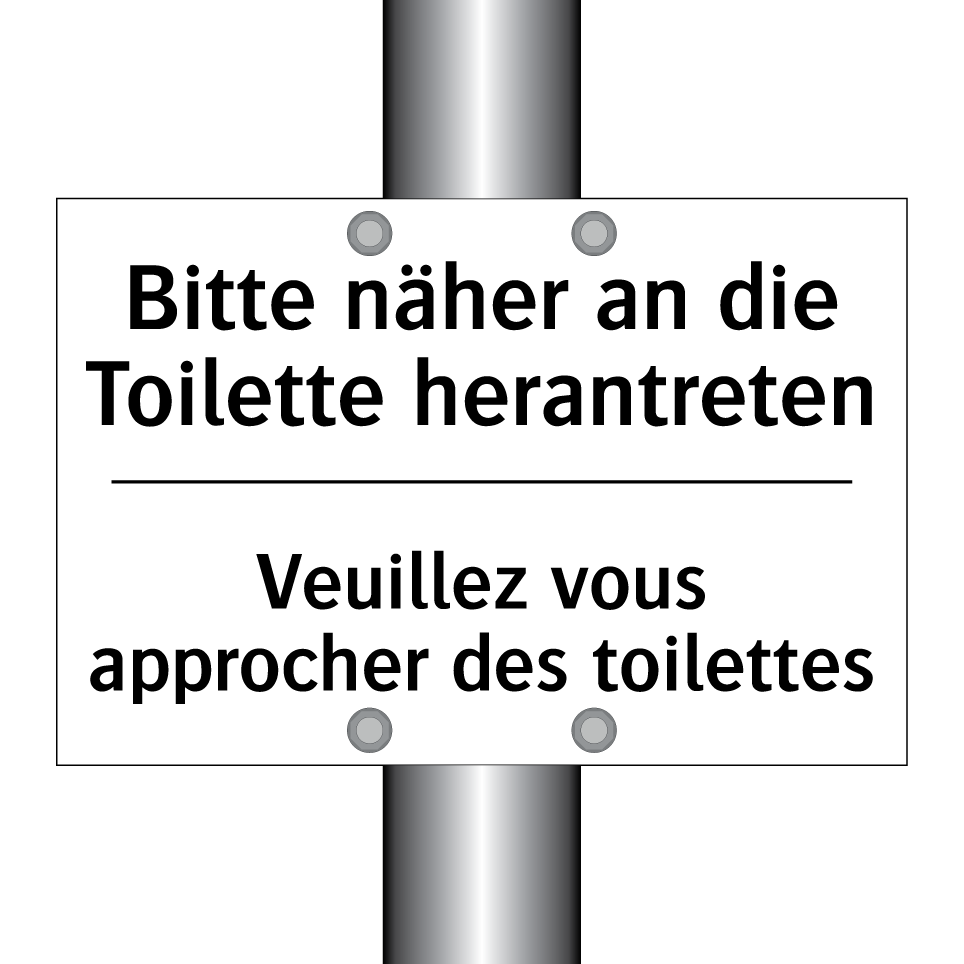 Bitte näher an die Toilette herantreten /.../ - Veuillez vous approcher des toilettes /.../