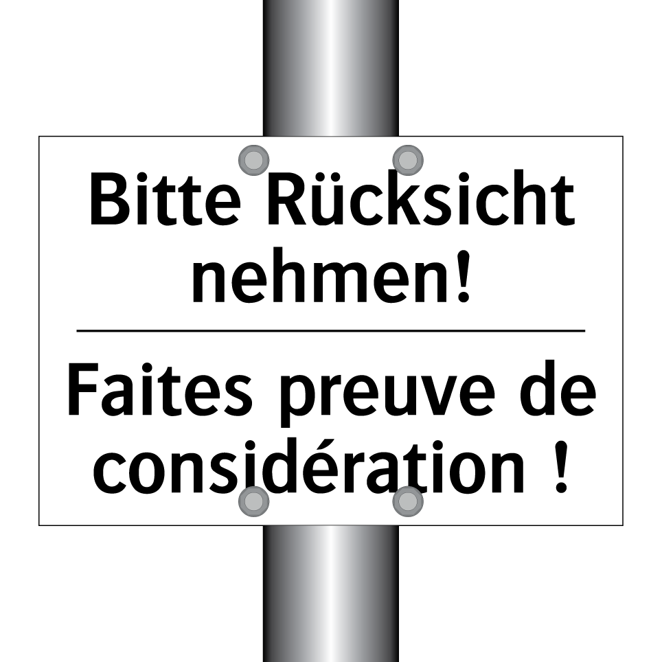 Bitte Rücksicht nehmen! - Faites preuve de considération /.../