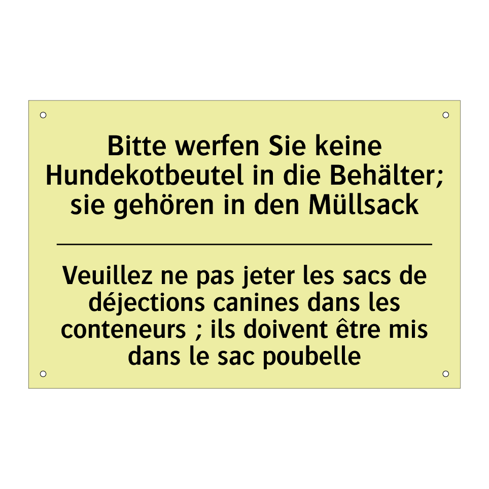 Bitte werfen Sie keine Hundekotbeutel /.../ - Veuillez ne pas jeter les sacs /.../