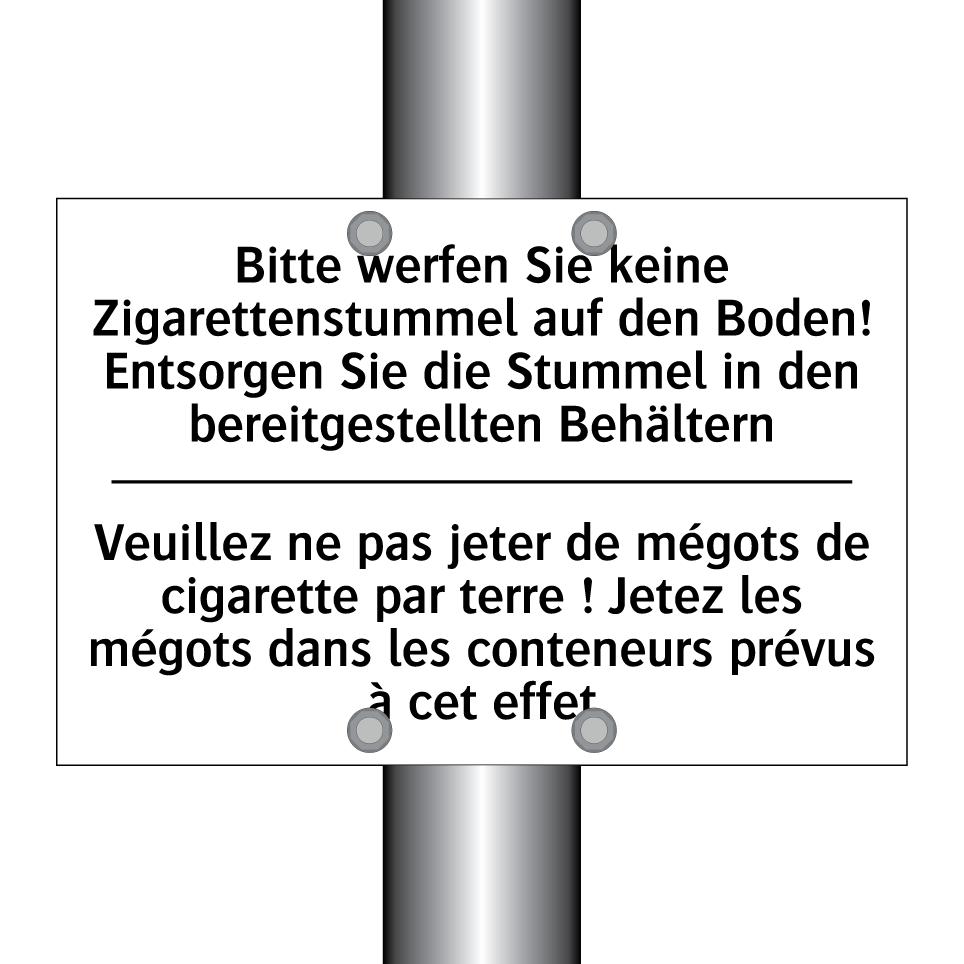Bitte werfen Sie keine Zigarettenstummel /.../ - Veuillez ne pas jeter de mégots /.../