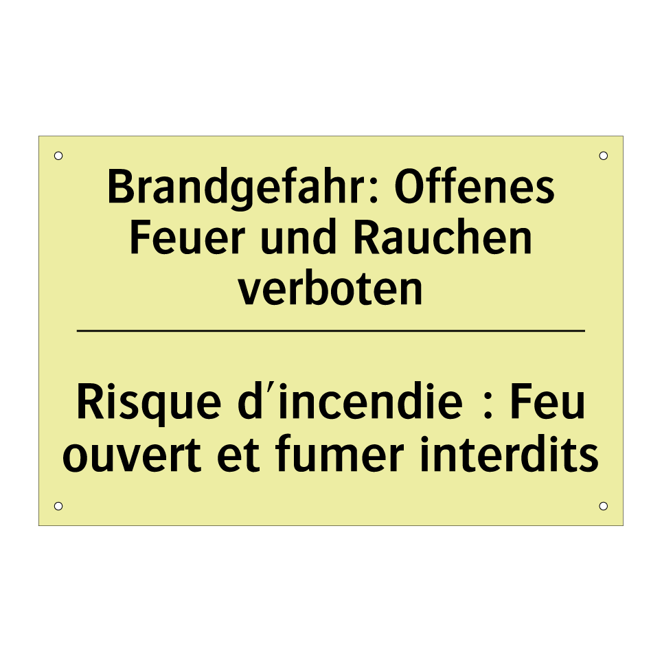 Brandgefahr: Offenes Feuer und /.../ - Risque d'incendie : Feu ouvert /.../
