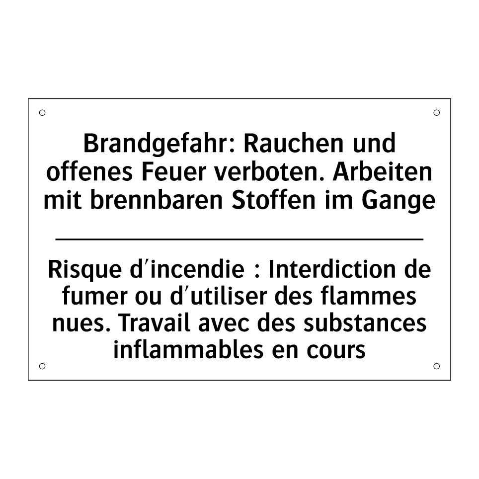 Brandgefahr: Rauchen und offenes /.../ - Risque d'incendie : Interdiction /.../