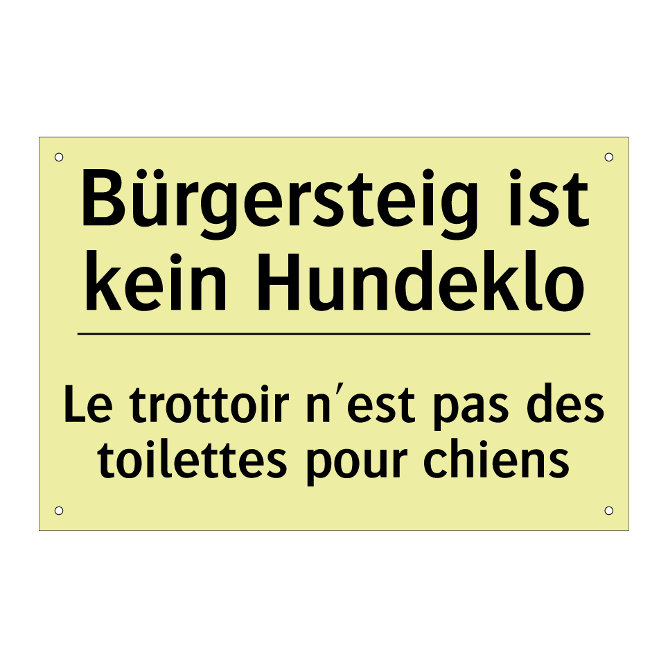 Bürgersteig ist kein Hundeklo - Le trottoir n'est pas des toilettes /.../