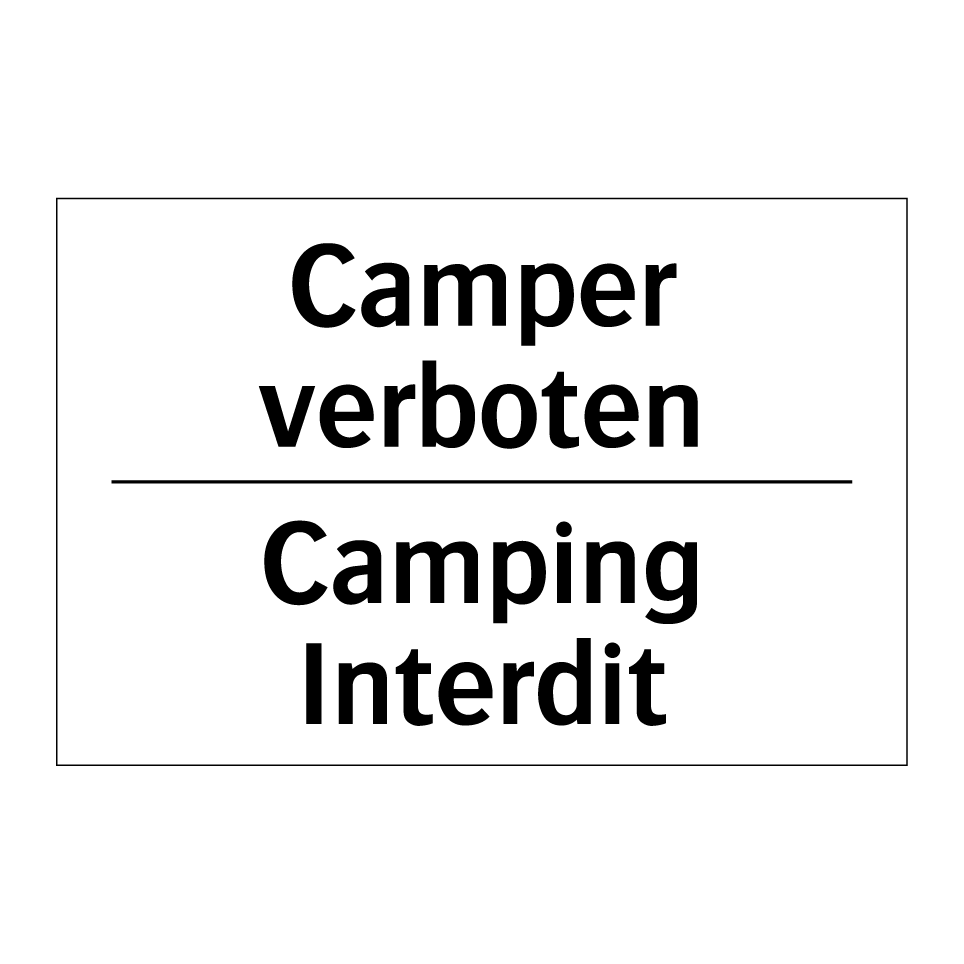 Camper verboten - Camping Interdit