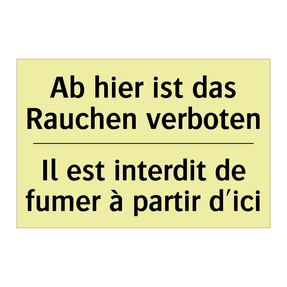 Ab hier ist das Rauchen verboten /.../ - Il est interdit de fumer à partir /.../
