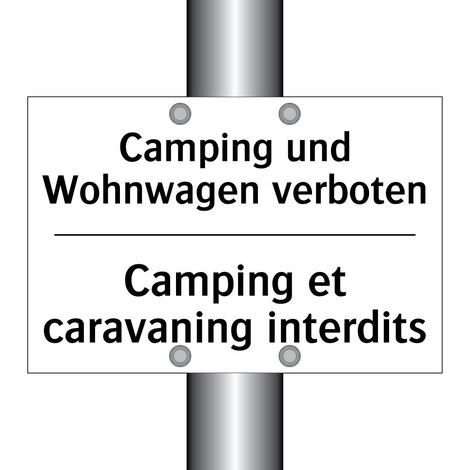 Camping und Wohnwagen verboten - Camping et caravaning interdits /.../