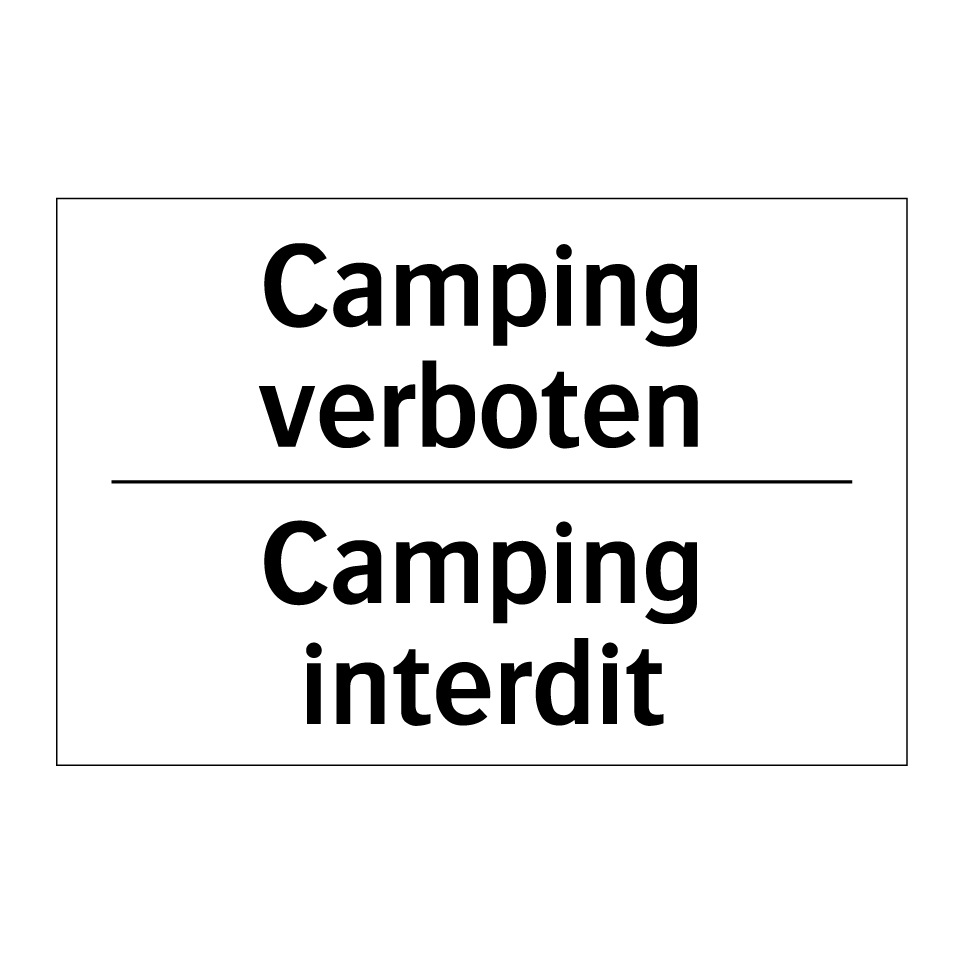 Camping verboten - Camping interdit