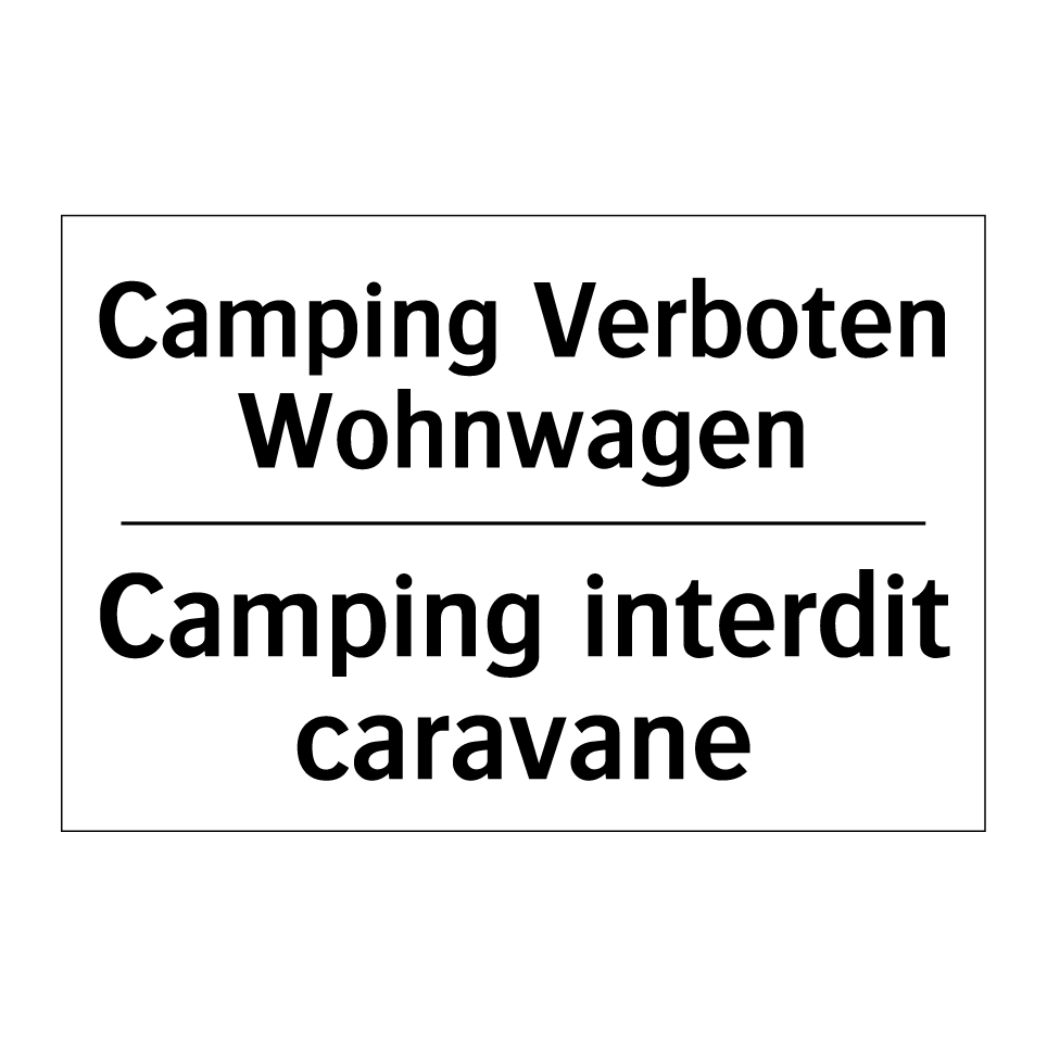 Camping Verboten Wohnwagen - Camping interdit caravane