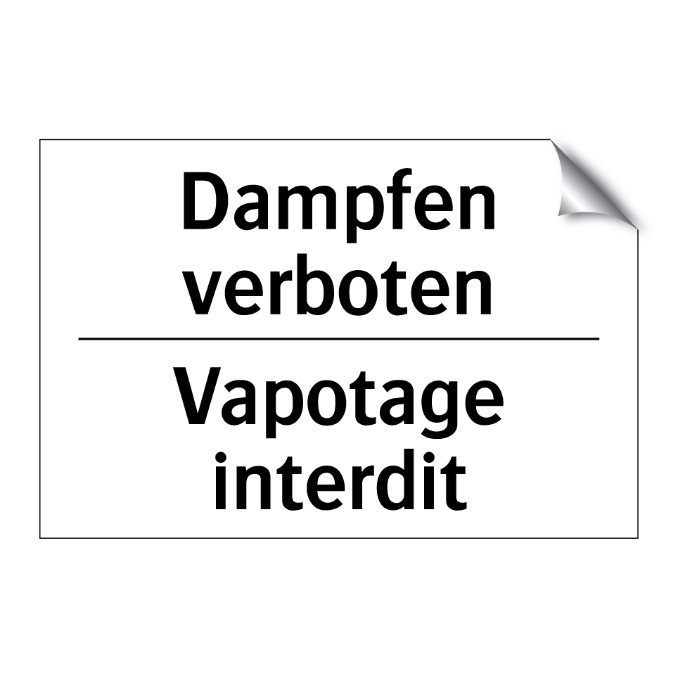Dampfen verboten - Vapotage interdit