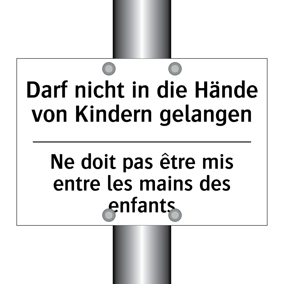 Darf nicht in die Hände von Kindern /.../ - Ne doit pas être mis entre les /.../