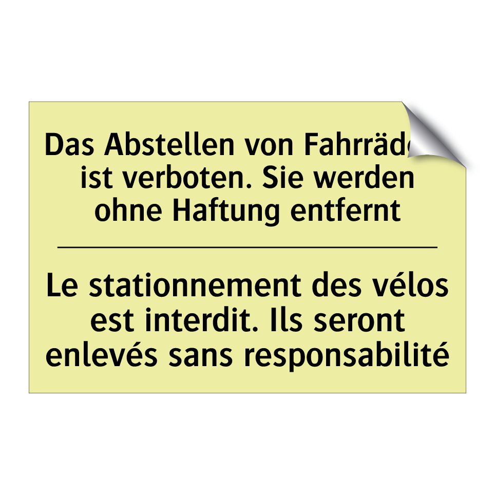 Das Abstellen von Fahrrädern ist /.../ - Le stationnement des vélos est /.../