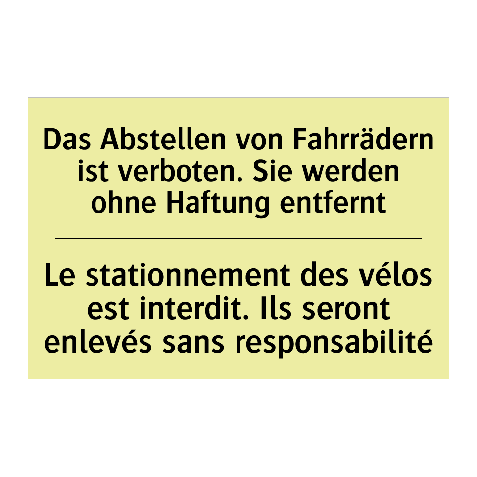 Das Abstellen von Fahrrädern ist /.../ - Le stationnement des vélos est /.../