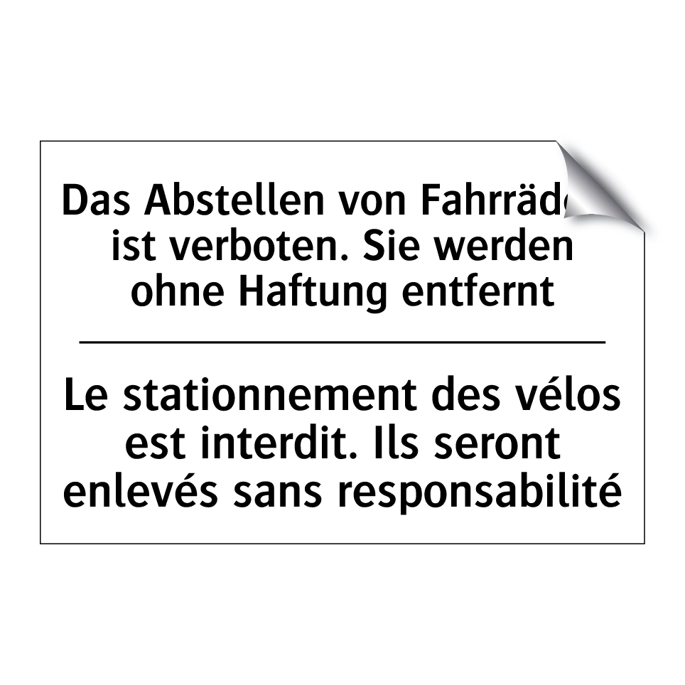 Das Abstellen von Fahrrädern ist /.../ - Le stationnement des vélos est /.../