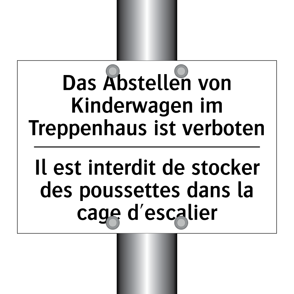 Das Abstellen von Kinderwagen /.../ - Il est interdit de stocker des /.../