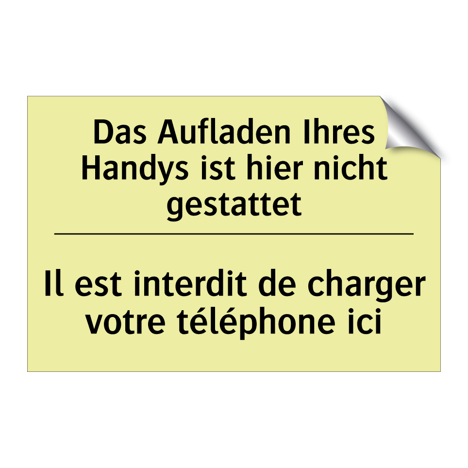 Das Aufladen Ihres Handys ist /.../ - Il est interdit de charger votre /.../