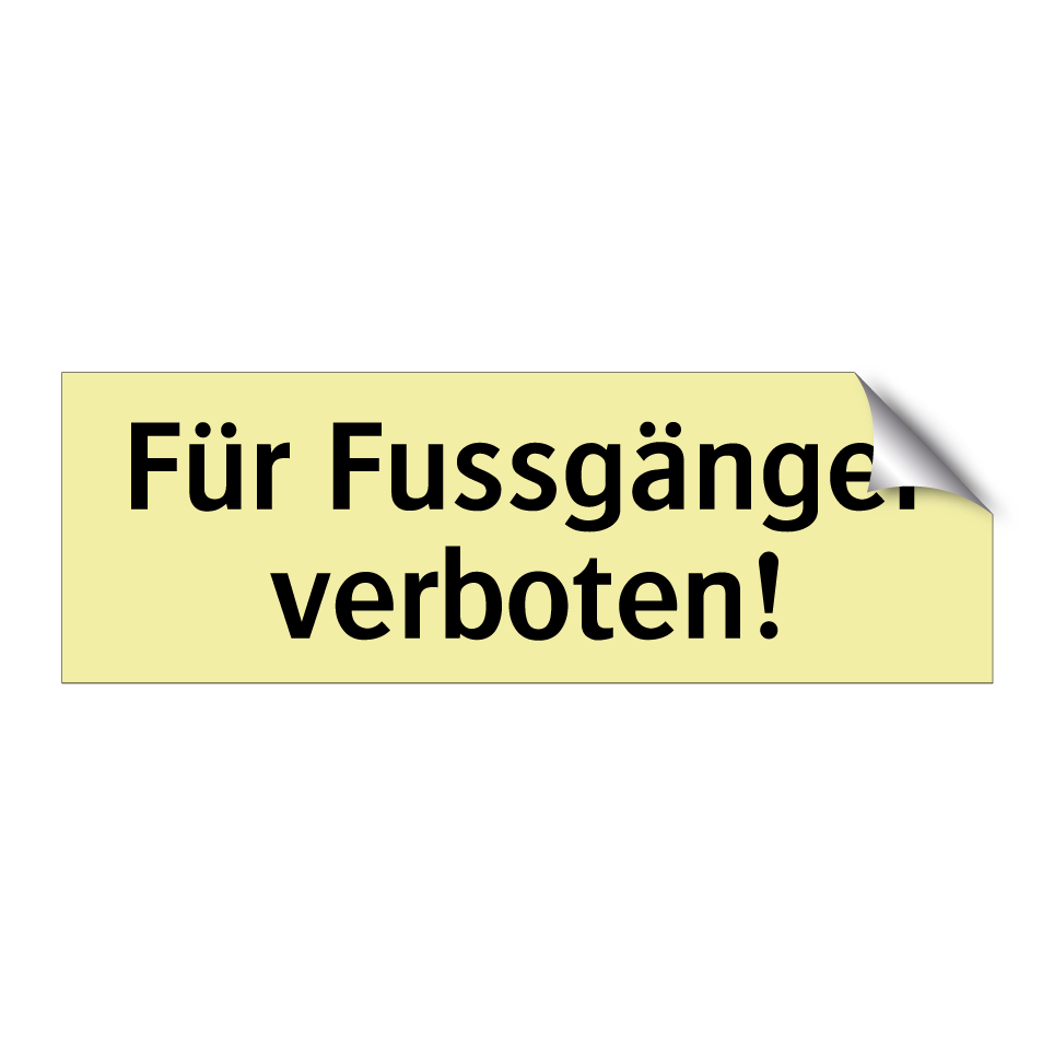 Fussgänger Kein Zutritt