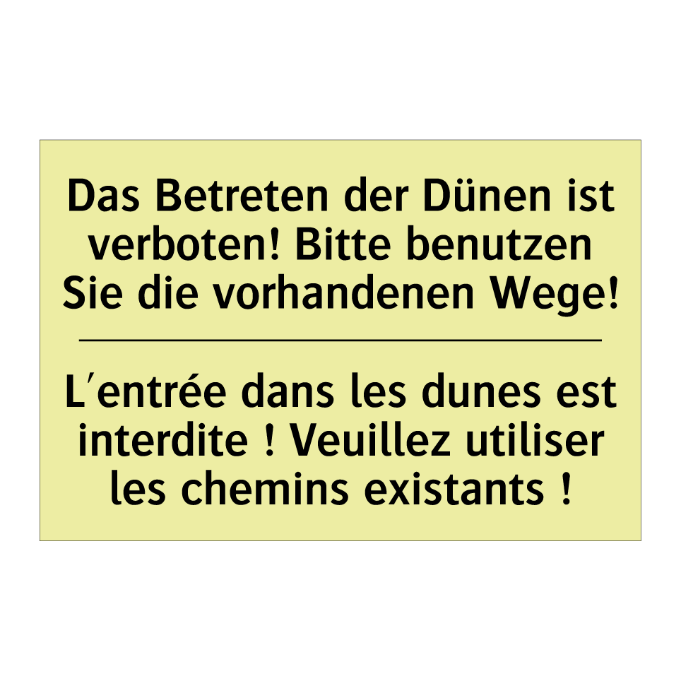 Das Betreten der Dünen ist verboten! /.../ - L'entrée dans les dunes est interdite /.../