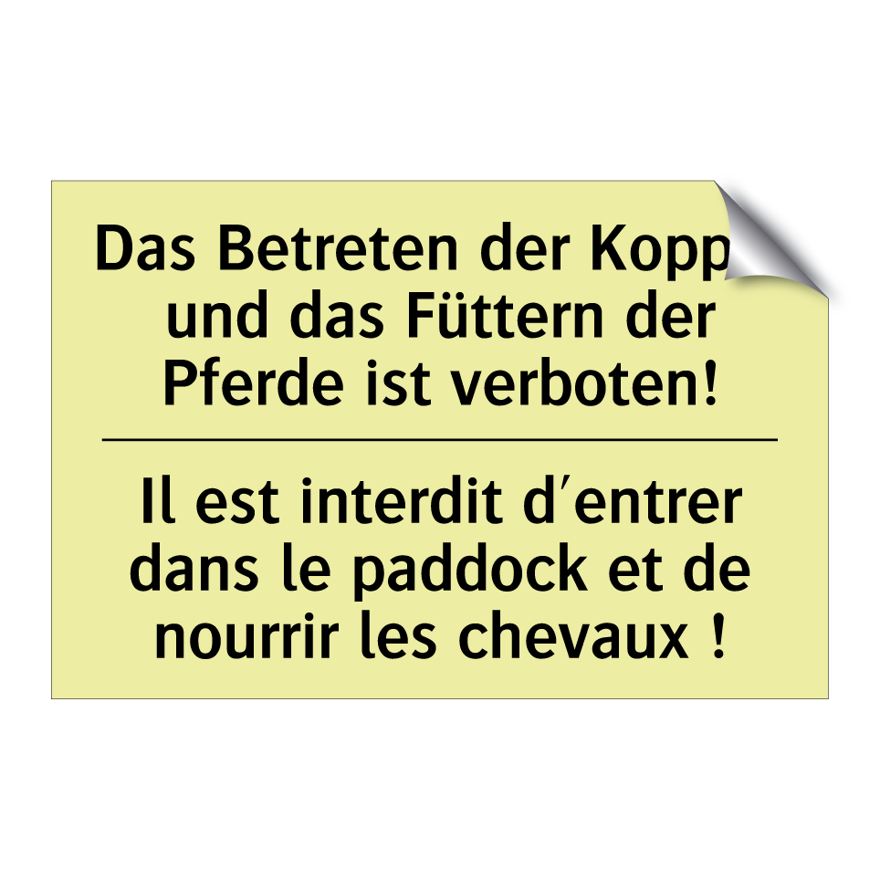 Das Betreten der Koppel und das /.../ - Il est interdit d'entrer dans /.../