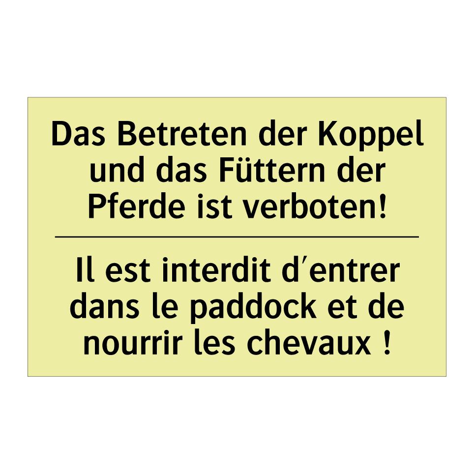 Das Betreten der Koppel und das /.../ - Il est interdit d'entrer dans /.../